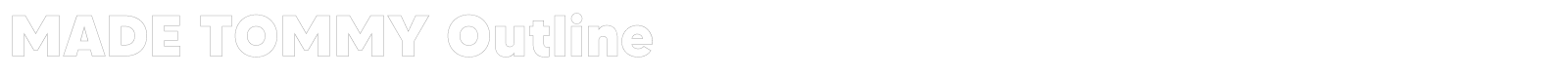 MADE Tommy font preview